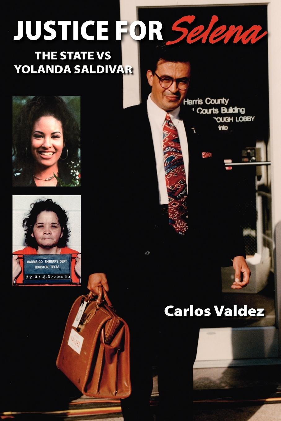 Cover: 9781412065252 | Justice for Selena | The State Vs Yolanda Saldivar | Carlos Valdez
