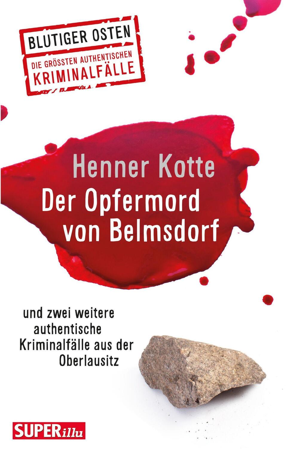 Cover: 9783959582919 | Der Opfermord von Belmsdorf | Henner Kotte | Taschenbuch | Deutsch