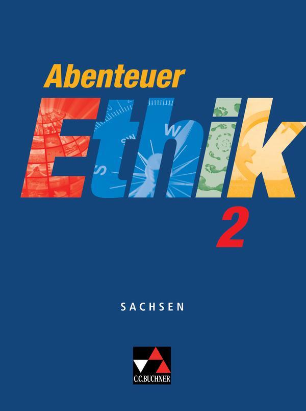 Cover: 9783766166128 | Abenteuer Ethik 2 Sachsen | Für die Jahrgangsstufen 7/8 | Taschenbuch
