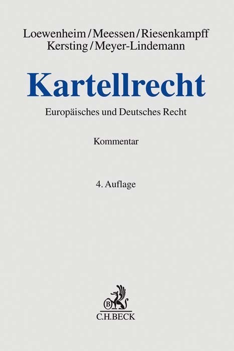 Cover: 9783406740374 | Kartellrecht | Ulrich Loewenheim (u. a.) | Buch | XXVIII | Deutsch