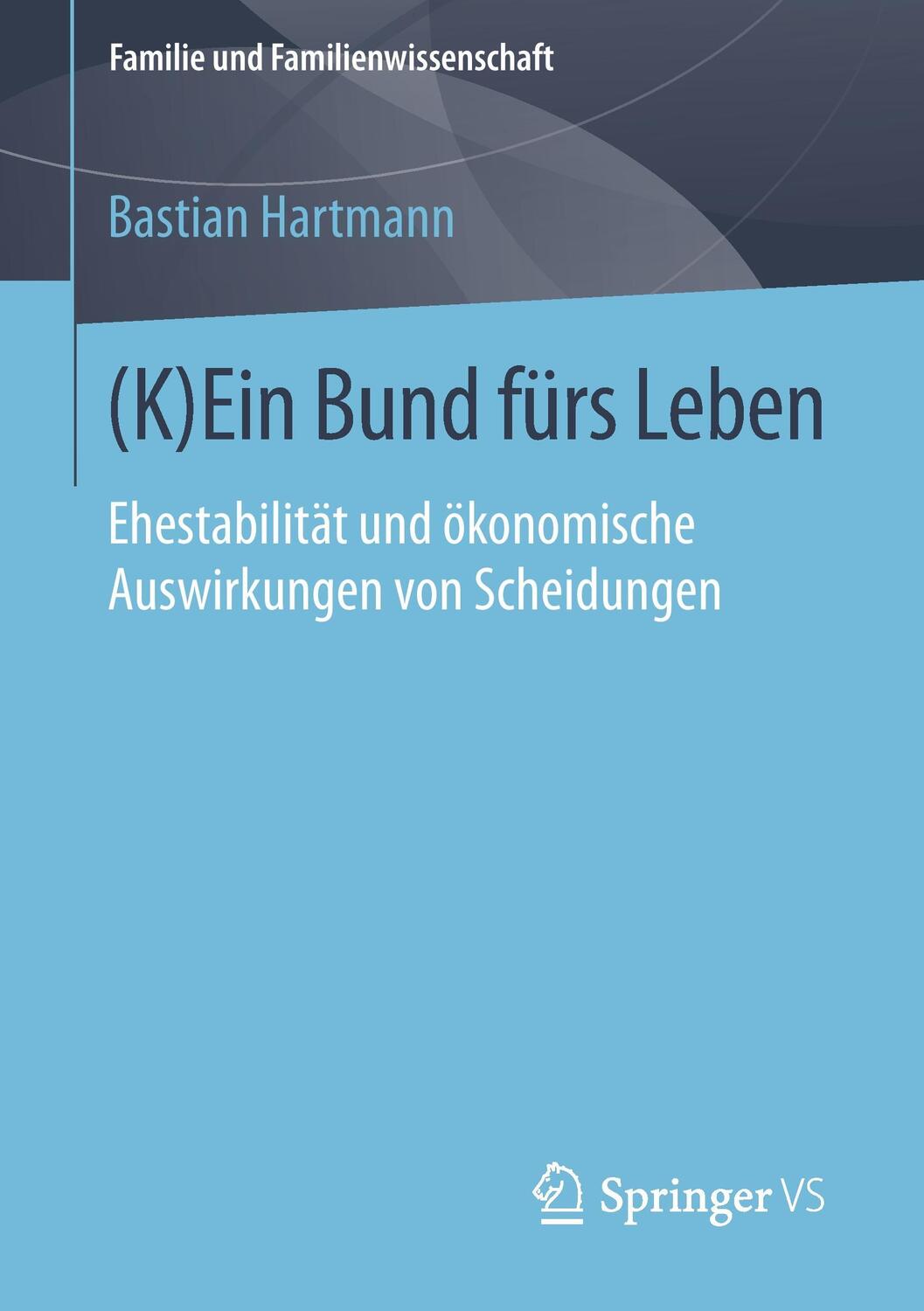 Cover: 9783658092566 | (K)Ein Bund fürs Leben | Bastian Hartmann | Taschenbuch | Paperback