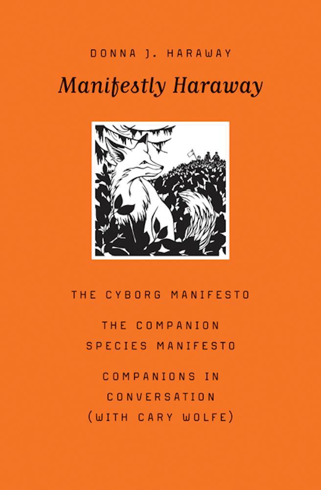 Cover: 9780816650484 | Manifestly Haraway | Donna J. Haraway | Taschenbuch | PostHumanities