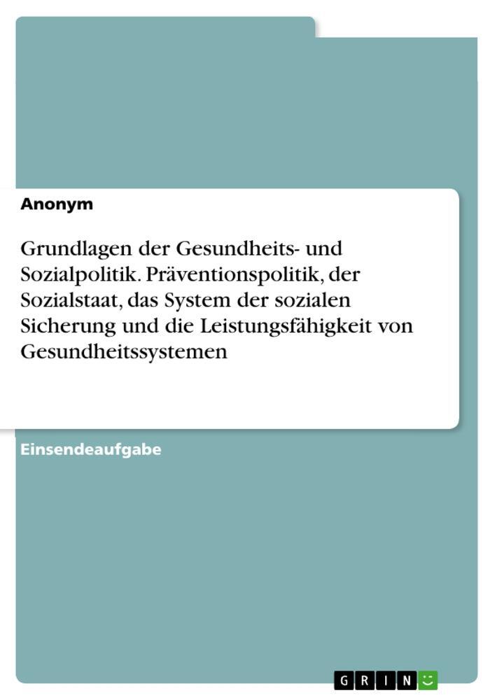 Cover: 9783346854070 | Grundlagen der Gesundheits- und Sozialpolitik. Präventionspolitik,...