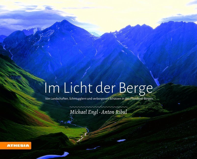 Cover: 9788868392468 | Im Licht der Berge | Michael Is. Engl (u. a.) | Buch | 2017