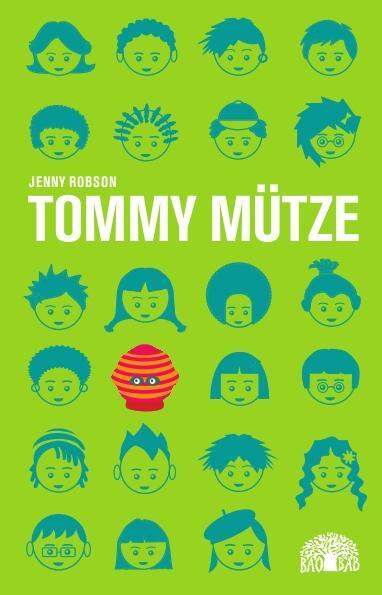 Cover: 9783905804393 | Tommy Mütze | Eine Erzählung aus Südafrika | Jenny Robson | Buch