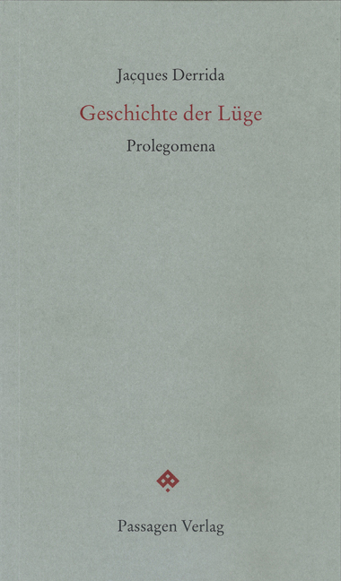 Cover: 9783709201756 | Geschichte der Lüge | Prolegomena | Jacques Derrida | Taschenbuch