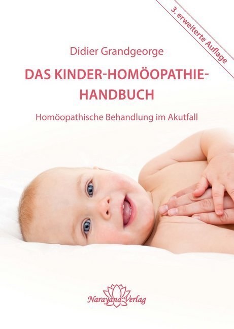 Cover: 9783941706484 | Das Kinder-Homöopathie- Handbuch | Didier Grandgeorge | Buch | 2011