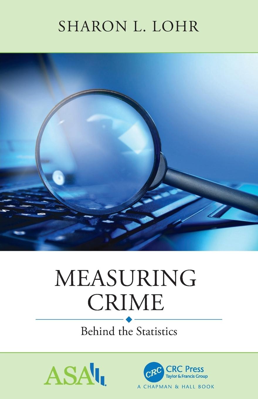 Cover: 9781138489073 | Measuring Crime | Behind the Statistics | Sharon L. Lohr | Taschenbuch