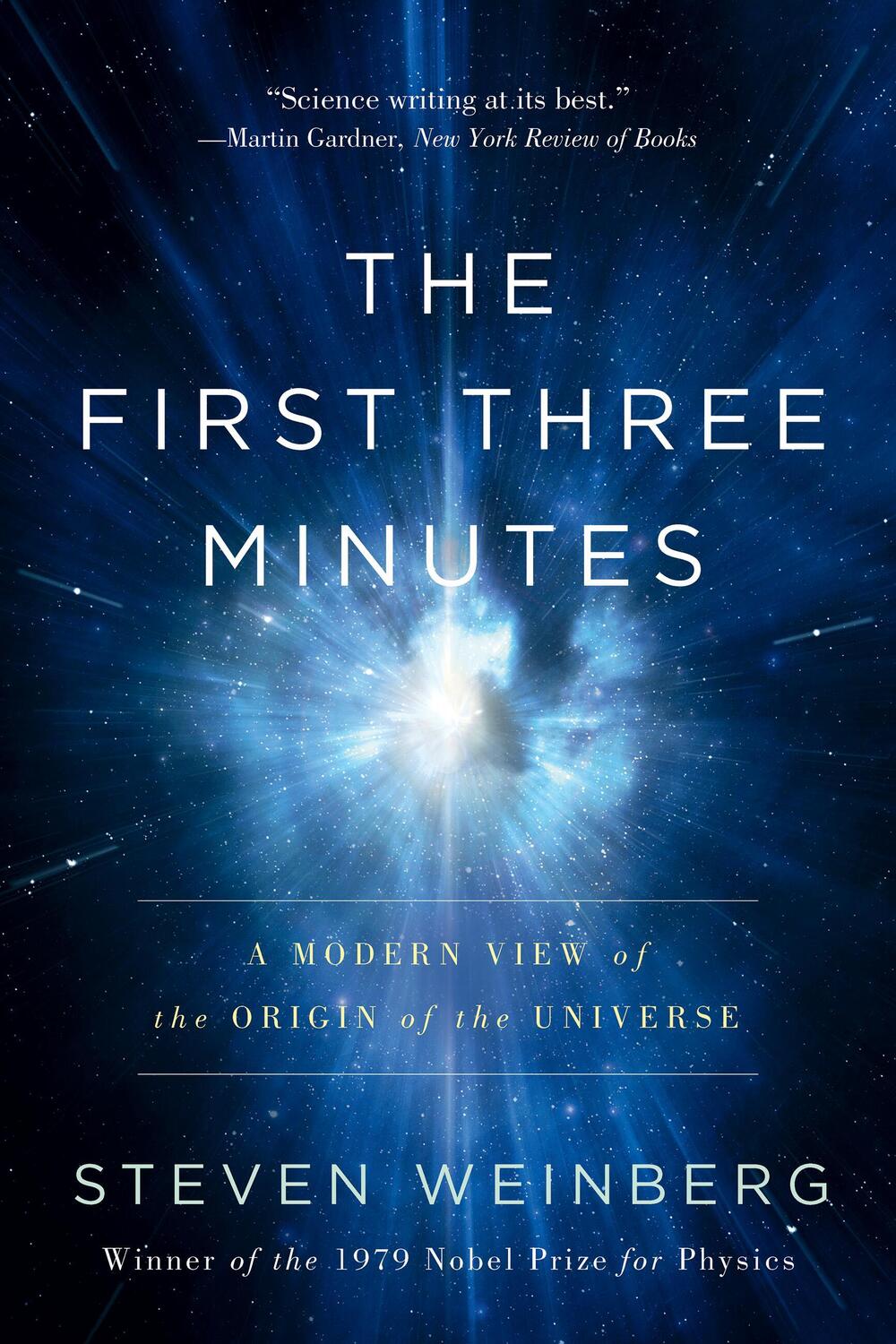 Cover: 9780465024377 | The First Three Minutes | A Modern View of the Origin of the Universe