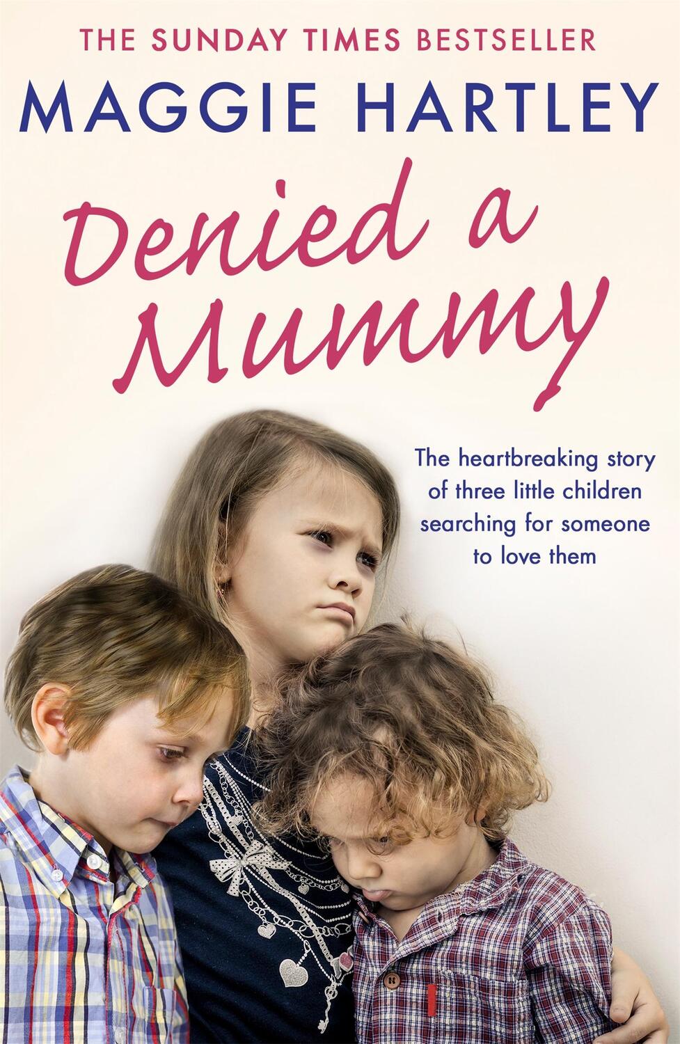 Cover: 9781409177098 | Denied a Mummy | Maggie Hartley | Taschenbuch | Englisch | 2018