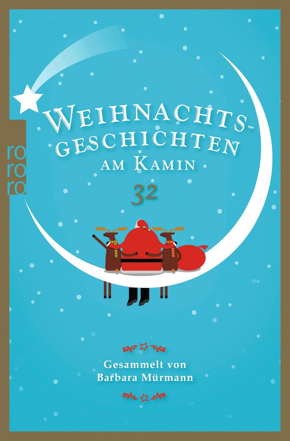 Cover: 9783499273087 | Weihnachtsgeschichten am Kamin 32 | Barbara Mürmann | Taschenbuch