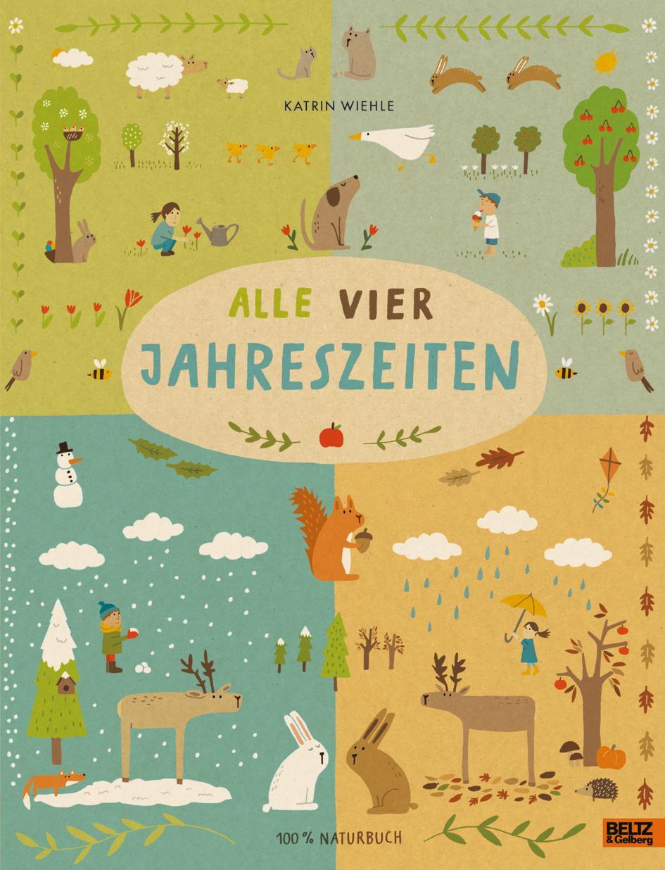 Cover: 9783407821430 | Alle vier Jahreszeiten - 100% Naturbuch | Vierfarbiges Papp-Bilderbuch