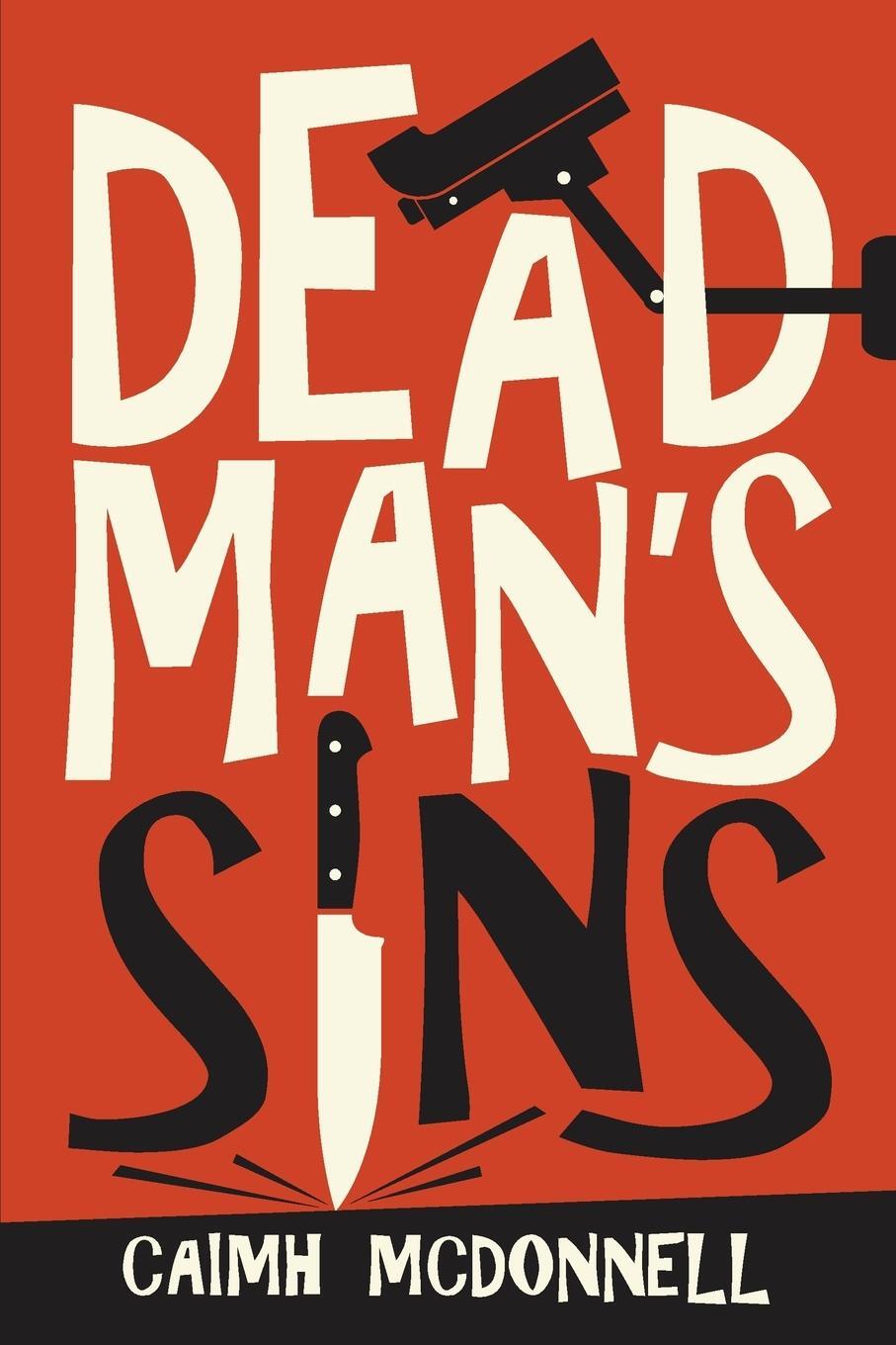 Cover: 9781912897254 | Dead Man's Sins | Caimh Mcdonnell | Taschenbuch | The Dublin Trilogy