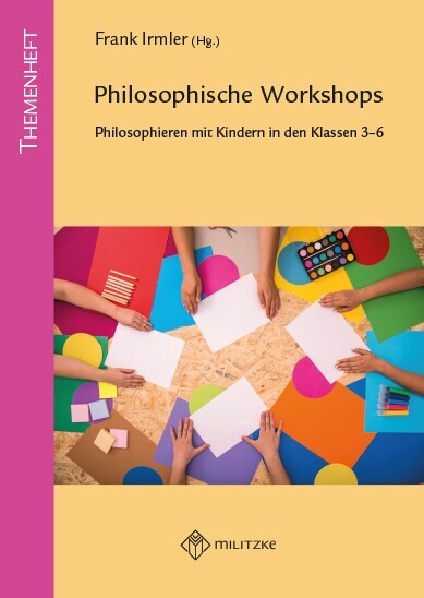 Cover: 9783861894445 | Philosophische Workshops | Frank Irmler | Taschenbuch | 114 S. | 2022