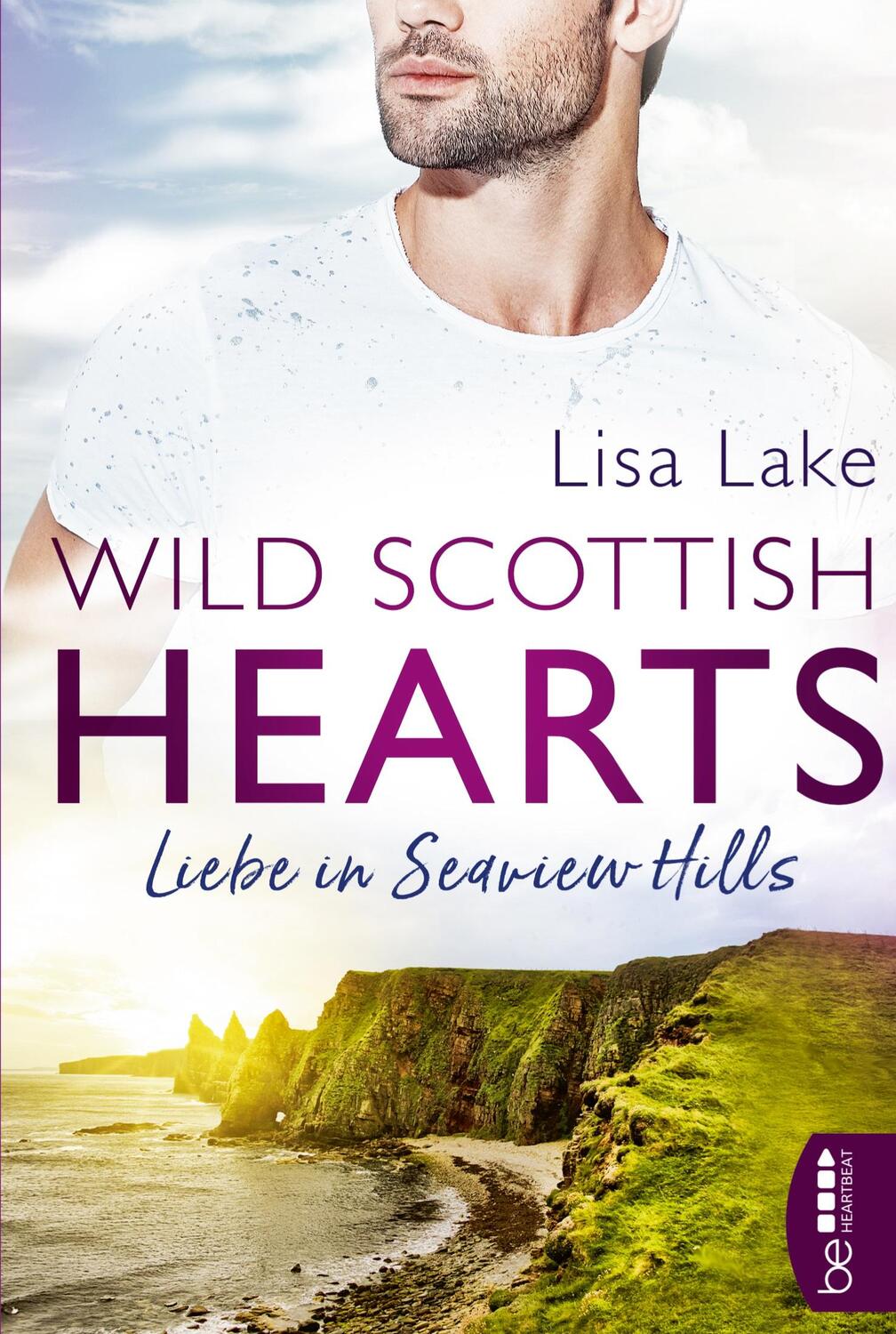 Cover: 9783741303180 | Wild Scottish Hearts ¿ Liebe in Seaview Hills | Lisa Lake | Buch