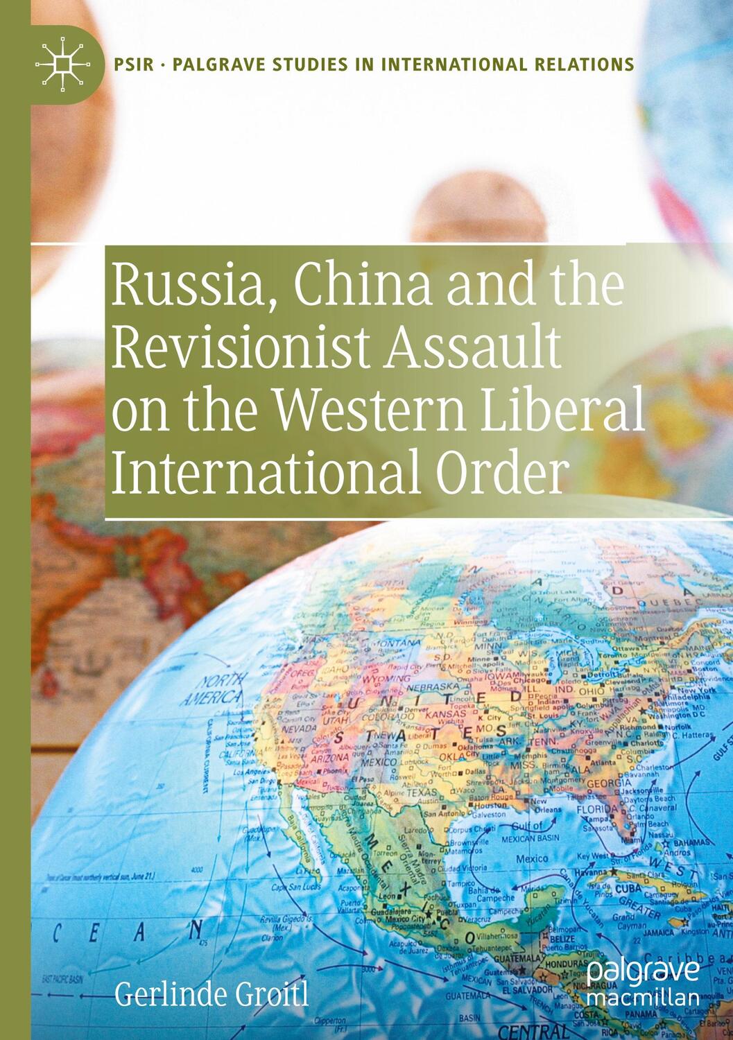 Cover: 9783031186585 | Russia, China and the Revisionist Assault on the Western Liberal...