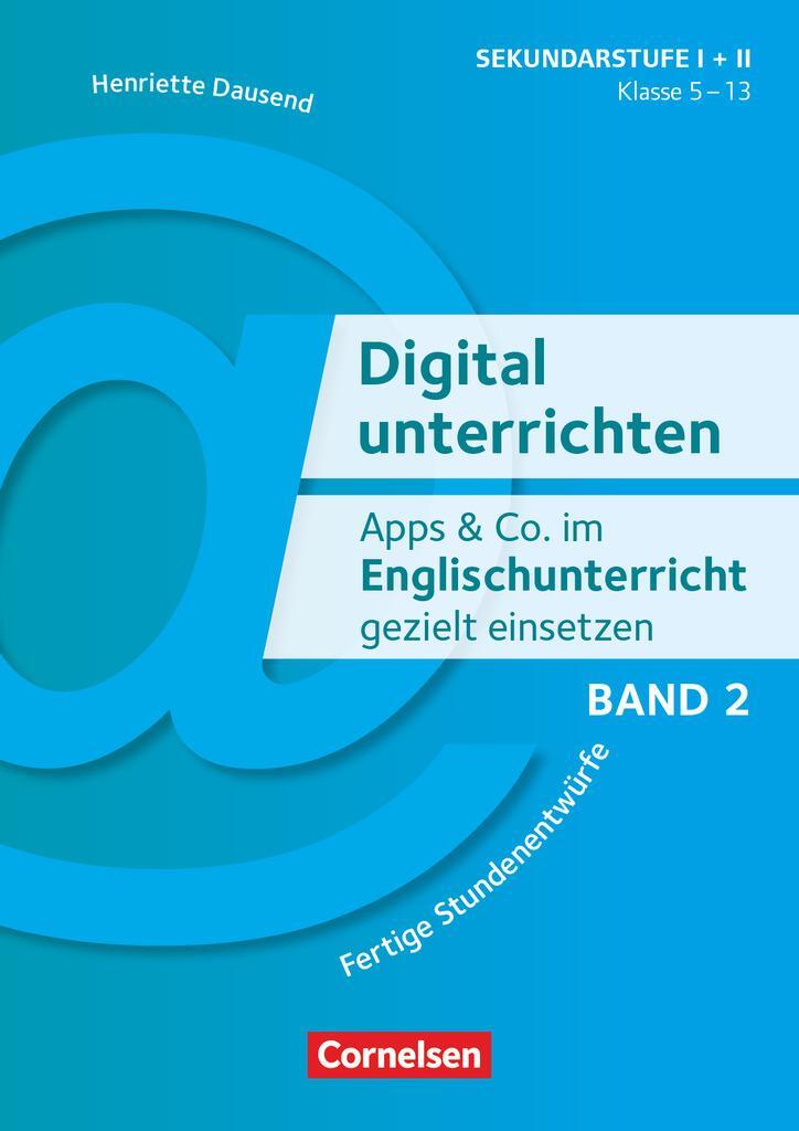 Cover: 9783589169467 | Digital unterrichten - Klasse 5-13 | Henriette Dausend | Taschenbuch