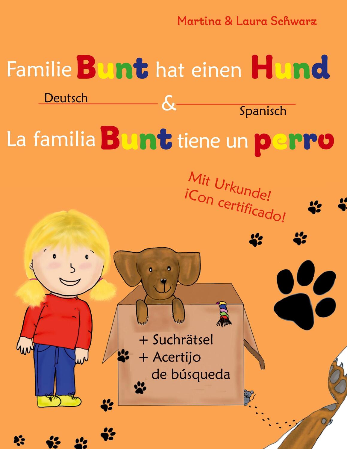 Cover: 9783758318245 | La familia Bunt tiene un perro | Familie Bunt hat einen Hund | Schwarz