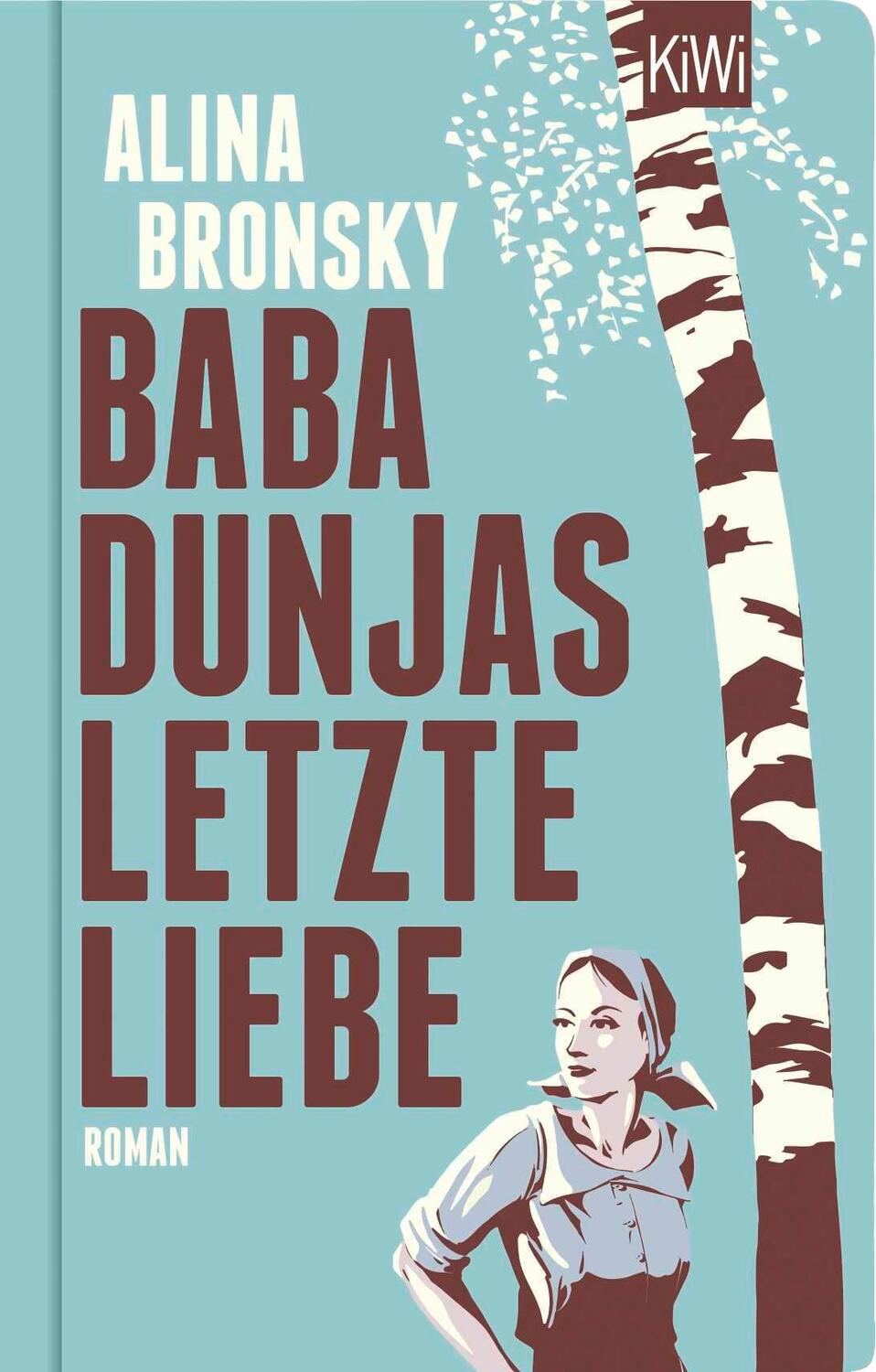 Cover: 9783462054729 | Baba Dunjas letzte Liebe | Roman | Alina Bronsky | Buch | 184 S.