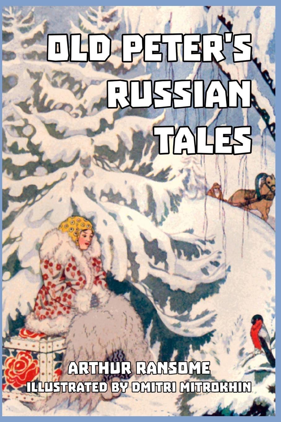 Cover: 9781389679049 | Old Peter's Russian Tales | Arthur Ransome | Taschenbuch | Paperback
