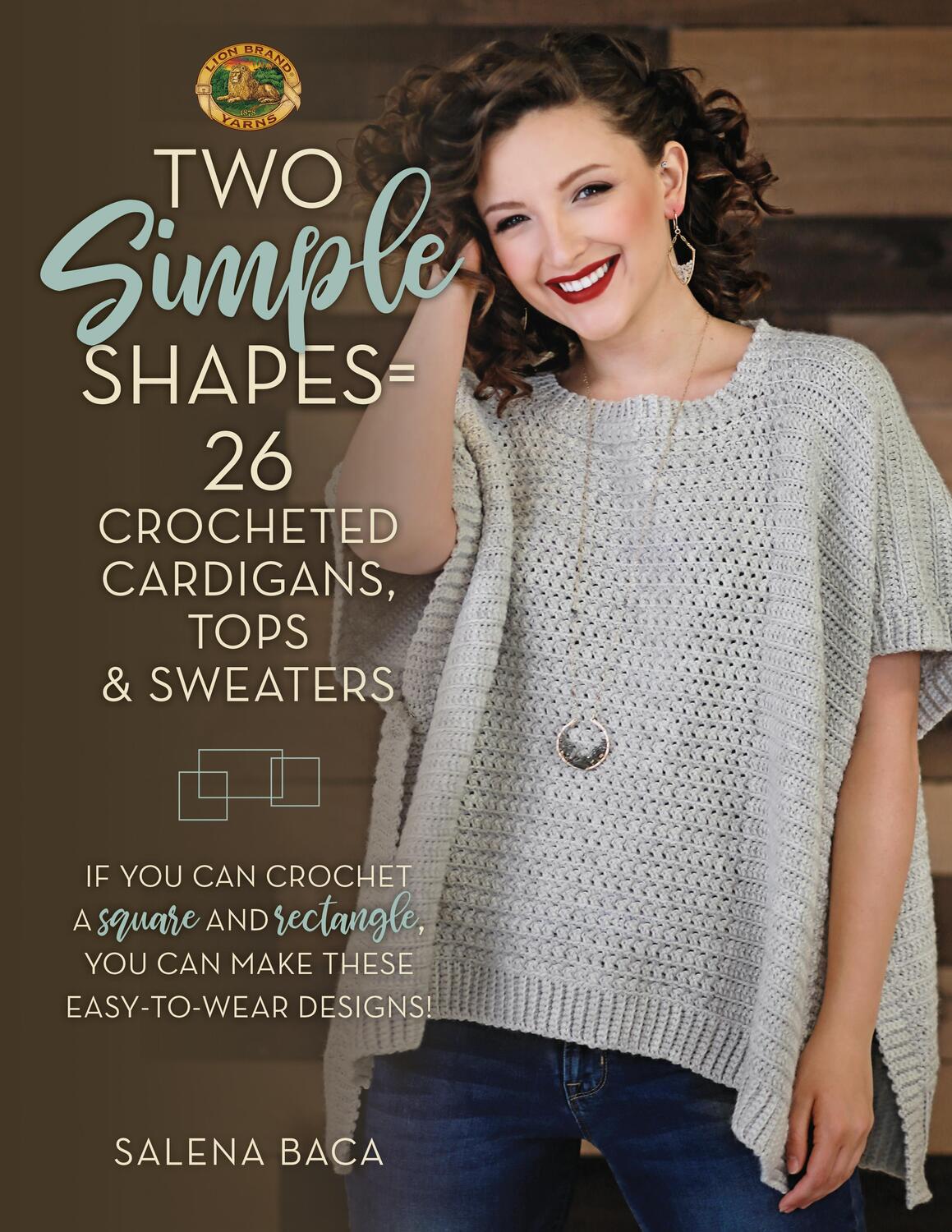 Cover: 9780811737838 | Two Simple Shapes = 26 Crocheted Cardigans, Tops &amp; Sweaters: If You...