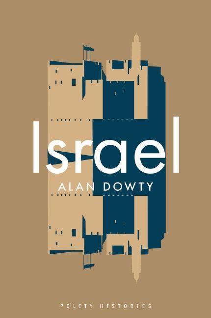 Cover: 9781509536900 | Israel | Alan Dowty | Taschenbuch | 224 S. | Englisch | 2021