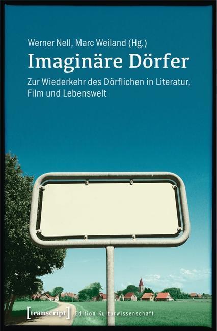 Cover: 9783837626841 | Imaginäre Dörfer | Taschenbuch | 542 S. | Deutsch | 2014