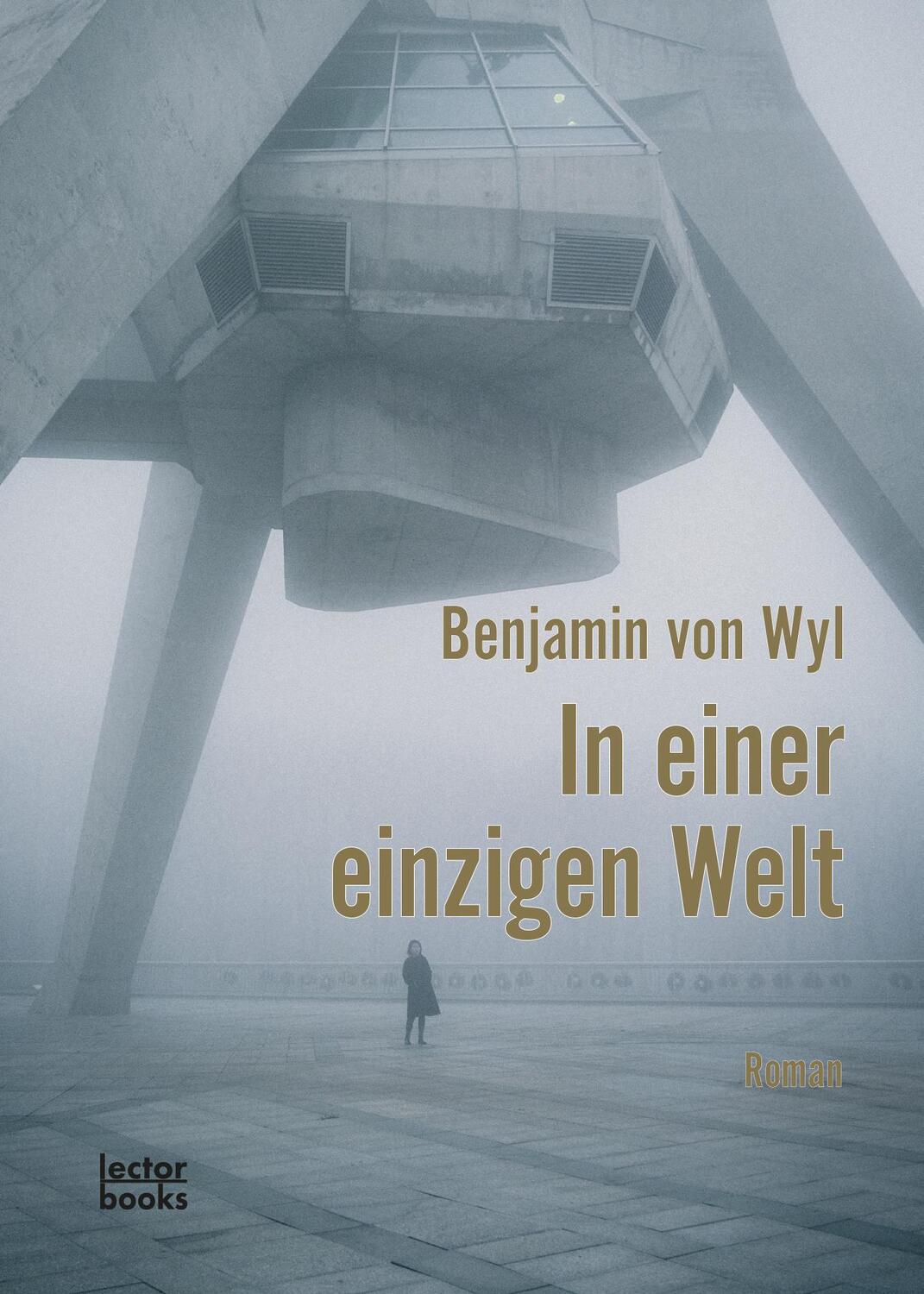 Cover: 9783906913346 | In einer einzigen Welt | Benjamin von Wyl | Buch | Deutsch | 2022