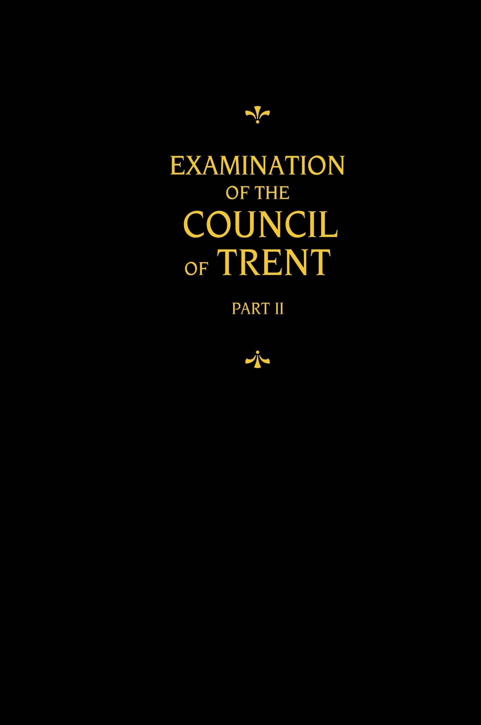 Cover: 9780758675958 | Chemnitz's Works, Volume 2 (Examination of the Council of Trent II)