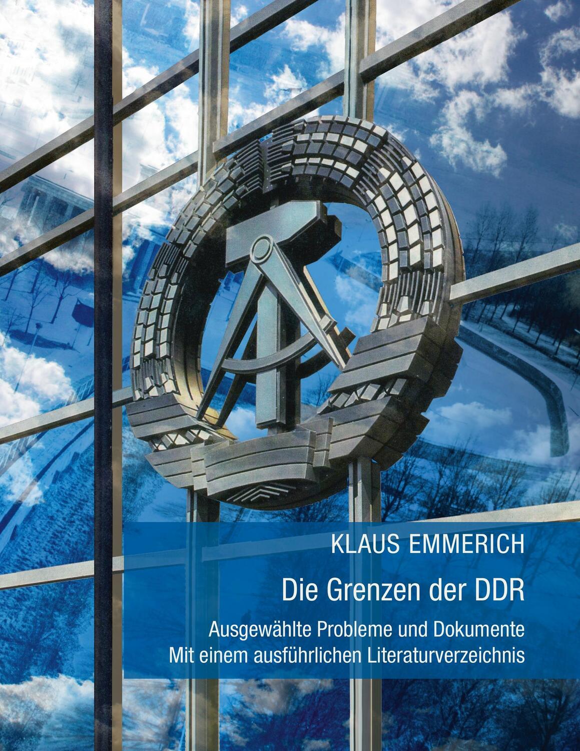 Cover: 9783741260117 | Die Grenzen der DDR | Ausgewählte Probleme und Dokumente | Emmerich
