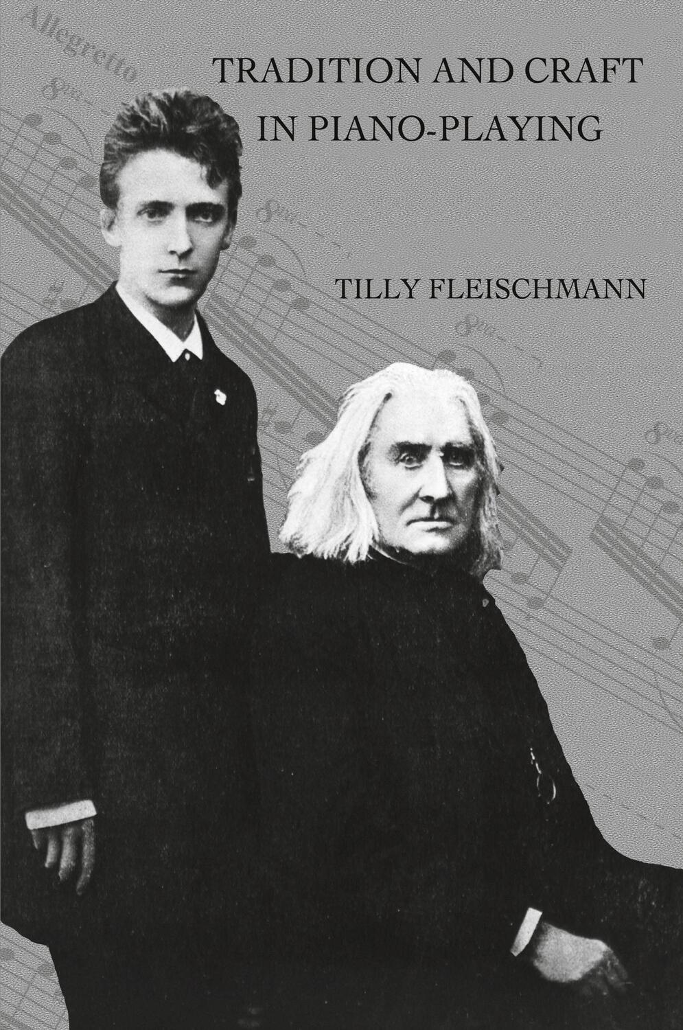 Cover: 9781789970807 | Tradition and Craft in Piano-Playing | by Tilly Fleischmann | Buch