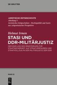 Cover: 9783110316643 | Stasi und DDR-Militärjustiz | Helmut Irmen | Buch | 432 S. | Deutsch