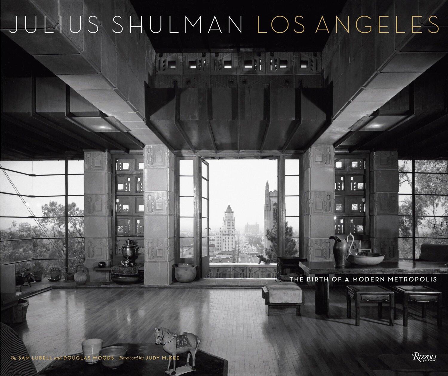 Cover: 9780847847648 | Julius Shulman Los Angeles: The Birth of a Modern Metropolis | Buch