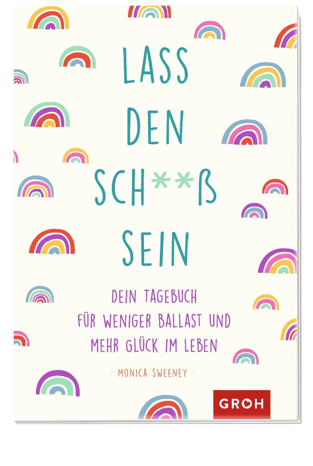 Cover: 4036442008096 | Lass den Sch**ß sein | Monica Sweeney | Notizbuch | 128 S. | Deutsch