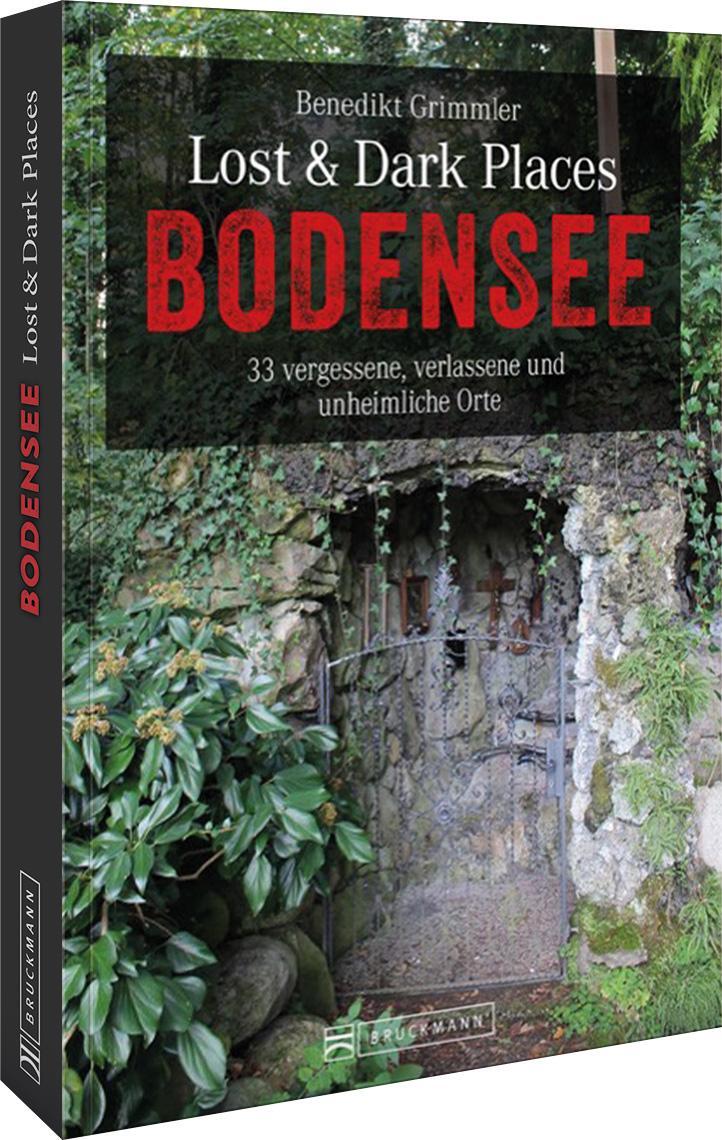 Cover: 9783734321528 | Lost &amp; Dark Places Bodensee | Benedikt Grimmler | Taschenbuch | 160 S.