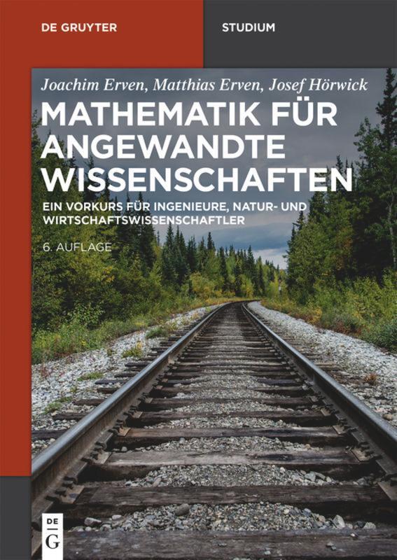 Cover: 9783110526844 | Mathematik für angewandte Wissenschaften | Joachim Erven (u. a.)