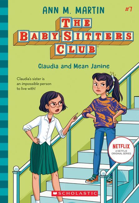 Cover: 9781338642278 | Claudia and Mean Janine (the Baby-Sitters Club #7) | Volume 7 | Martin