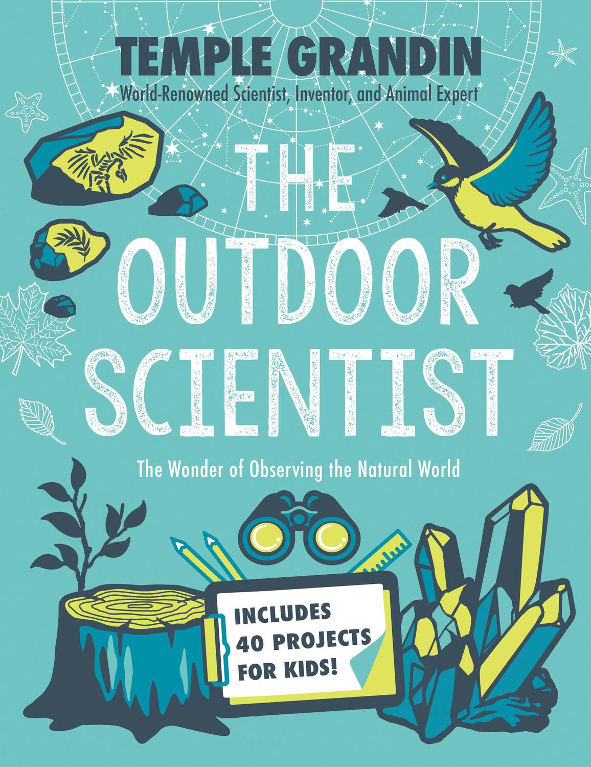 Cover: 9780593115558 | The Outdoor Scientist | The Wonder of Observing the Natural World