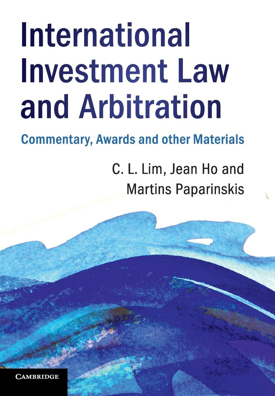Cover: 9781316632208 | International Investment Law and Arbitration | Chin Leng Lim (u. a.)