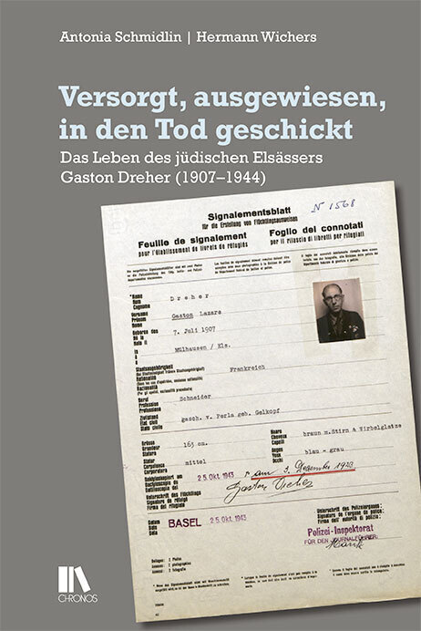 Cover: 9783034016797 | Versorgt, ausgewiesen, in den Tod geschickt | Schmidlin (u. a.) | Buch