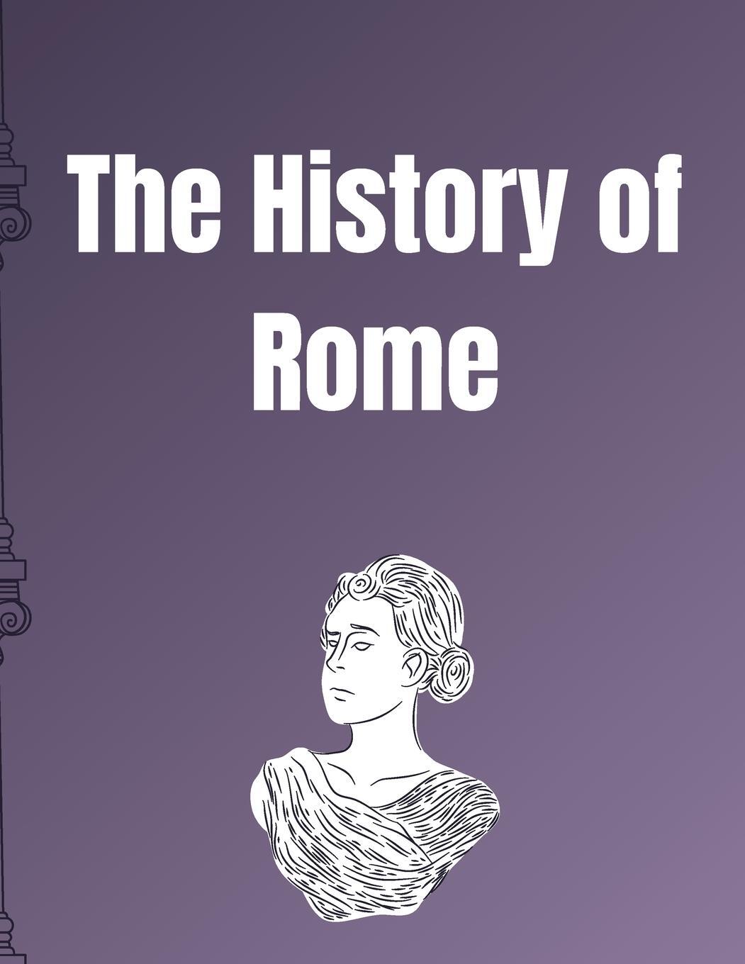 Cover: 9789732347898 | HISTORY OF ROME | Titus Livius | Taschenbuch | Paperback | Englisch