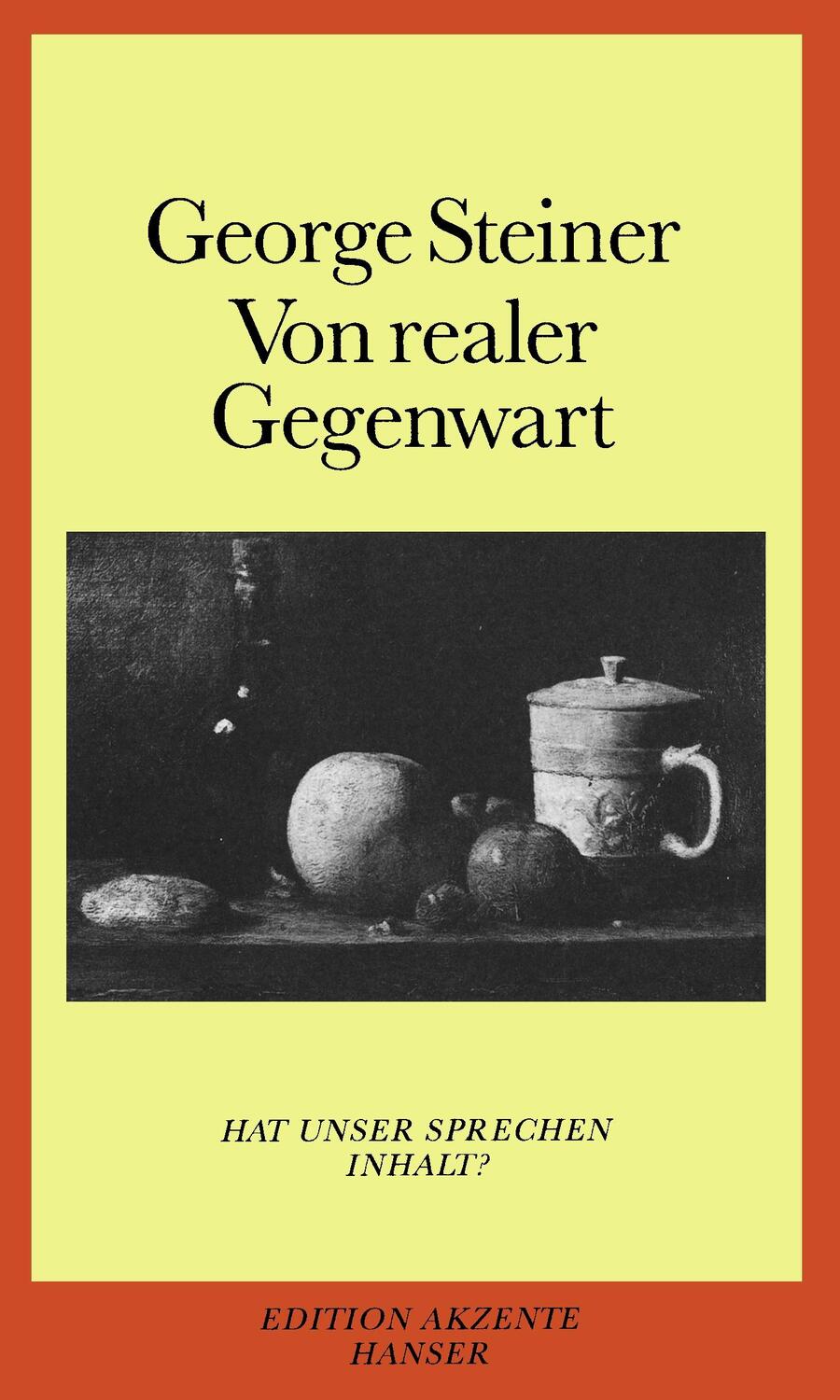 Cover: 9783446236738 | Von realer Gegenwart | George Steiner | Taschenbuch | 320 S. | Deutsch