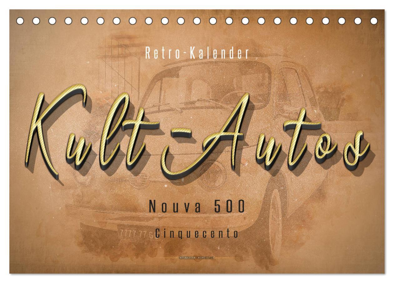 Cover: 9783435151103 | Kult-Autos, Nuova 500 (Tischkalender 2025 DIN A5 quer), CALVENDO...