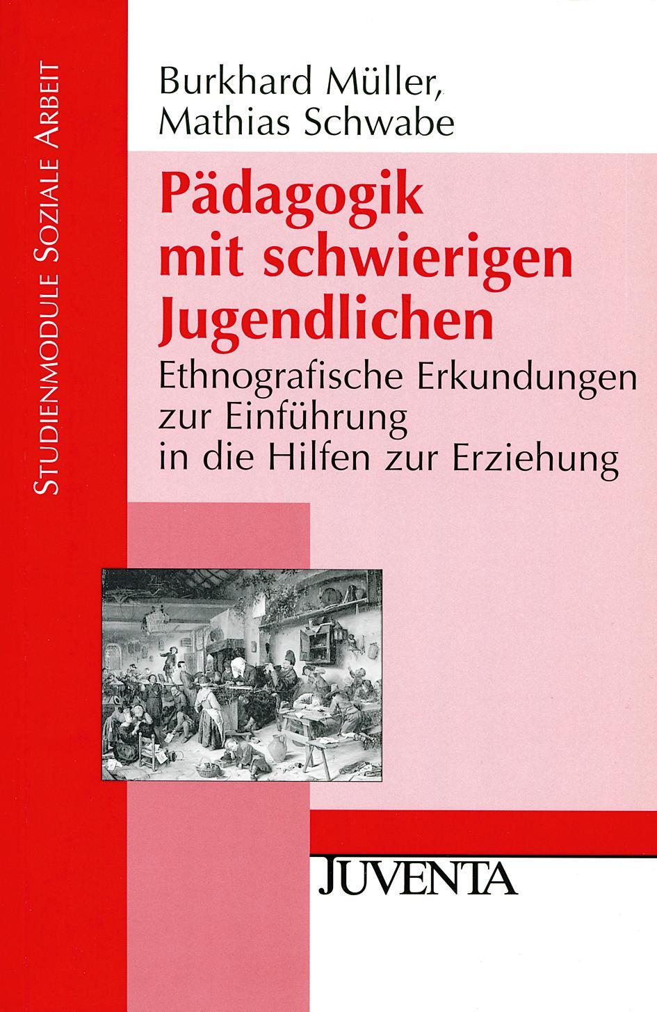Cover: 9783779922049 | Pädagogik mit schwierigen Jugendlichen | Burkhard Müller (u. a.)