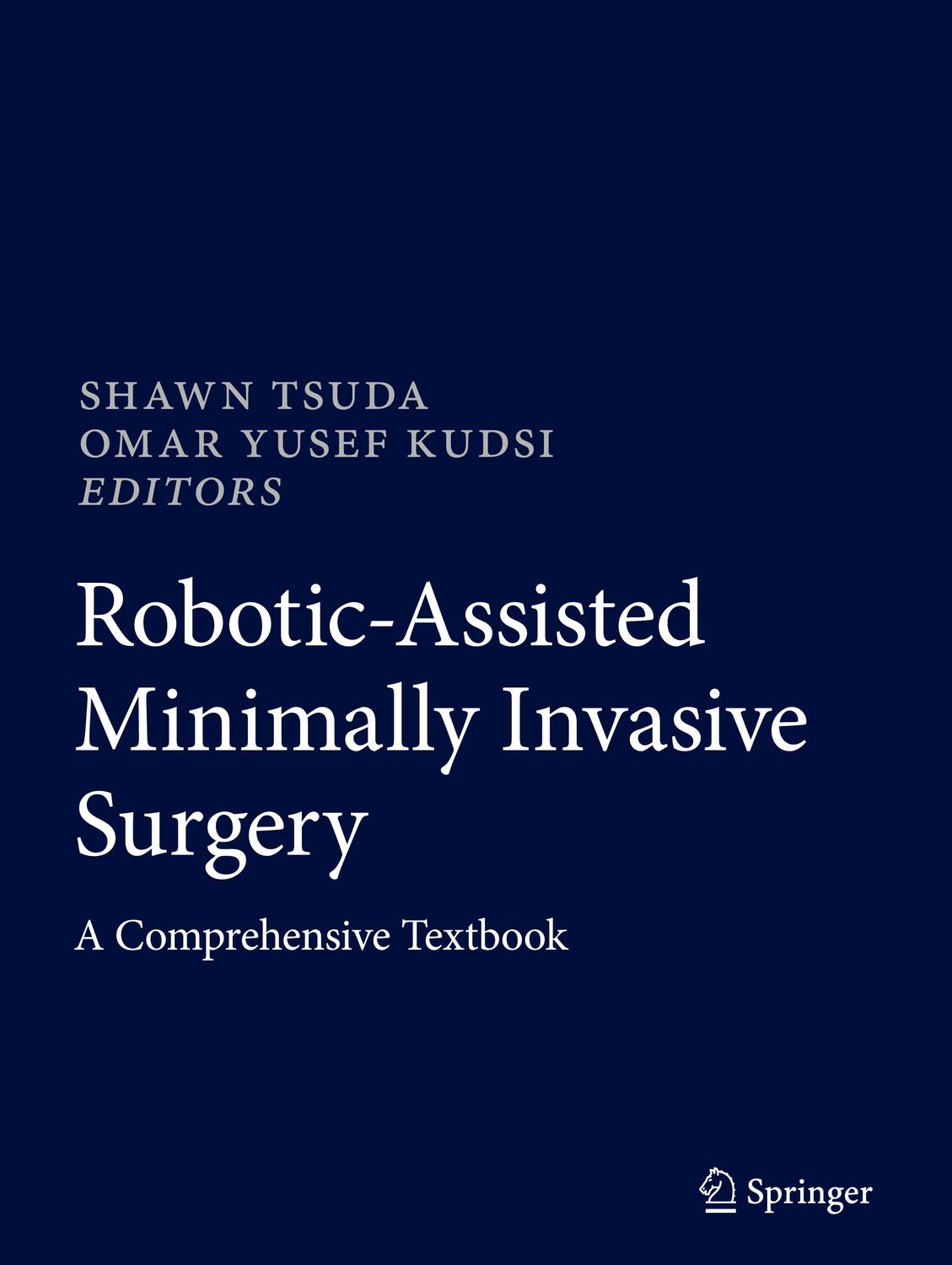 Cover: 9783319968650 | Robotic-Assisted Minimally Invasive Surgery | A Comprehensive Textbook