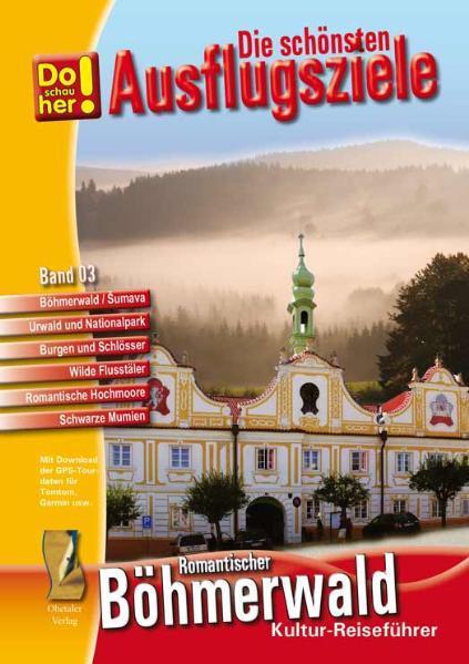 Cover: 9783941457393 | Kultur-Reiseführer Böhmerwald-Sumava (CR) | Hans Schopf | Taschenbuch