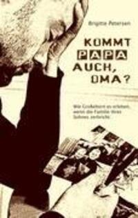 Cover: 9783839168790 | Kommt Papa auch, Oma? | Brigitte Petersen | Taschenbuch | Paperback