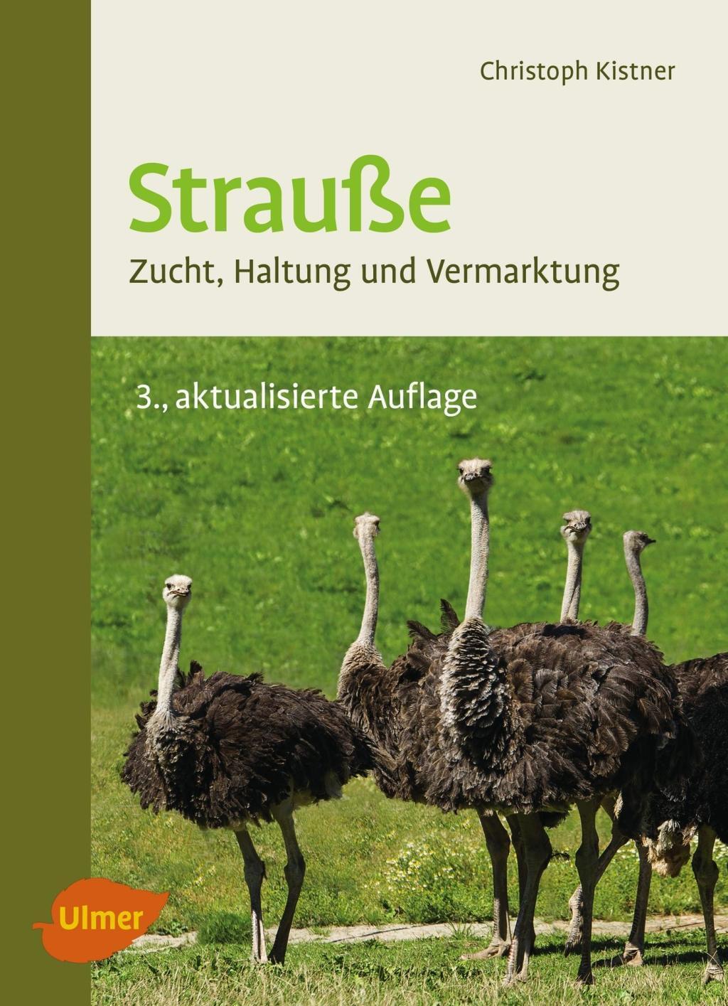 Cover: 9783818600211 | Strauße | Zucht, Haltung und Vermarktung | Christoph Kistner | Buch