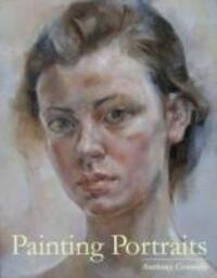 Cover: 9781847972644 | Painting Portraits | Anthony Connolly | Taschenbuch | Englisch | 2011