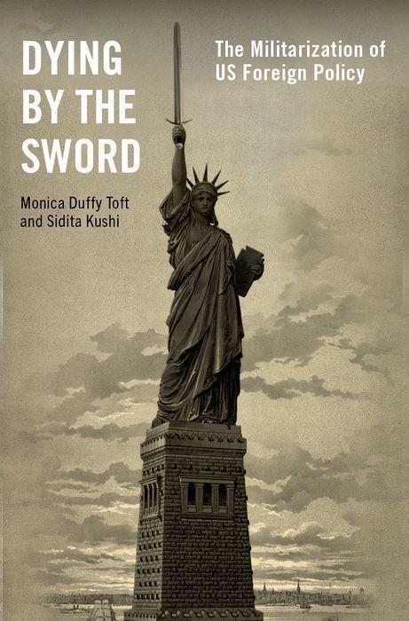 Cover: 9780197581438 | Dying by the Sword | The Militarization of US Foreign Policy | Buch